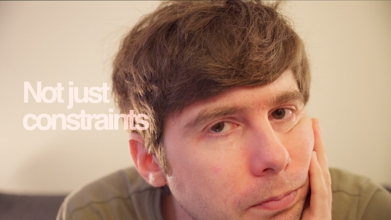 Constraints aren't the whole story